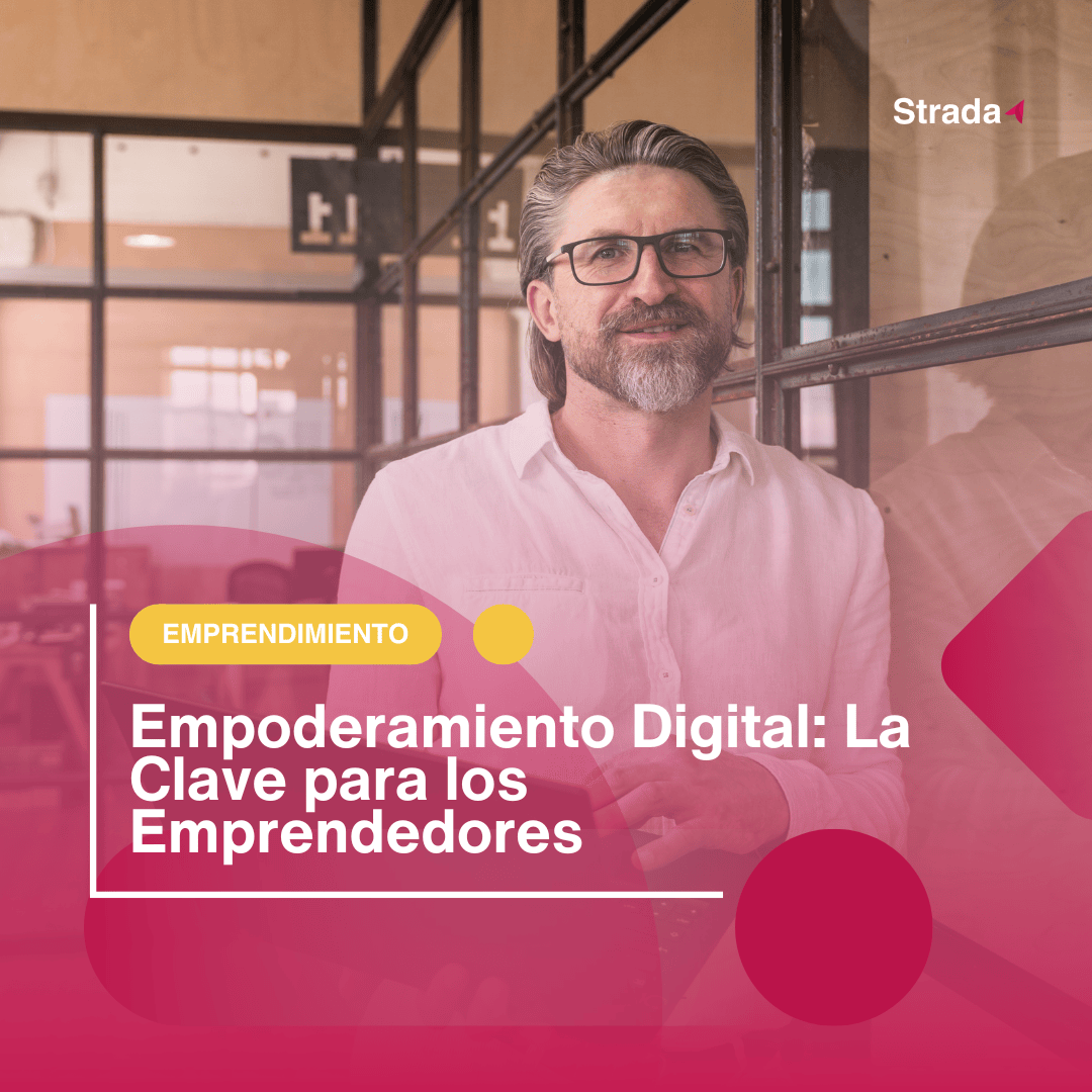 Empoderamiento Digital: La Clave para que los Emprendedores Colombianos Destaquen en 2025